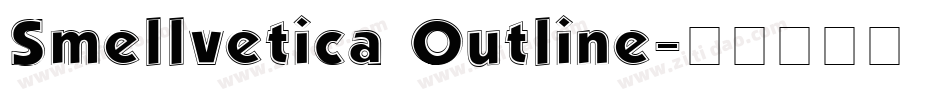 Smellvetica Outline字体转换